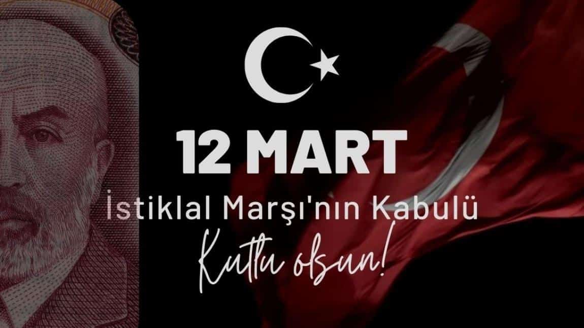 12 Mart İstiklal Marşının Kabulü